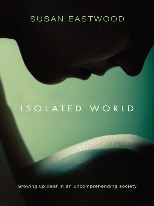 Title details for Isolated World by Susan Eastwood - Available